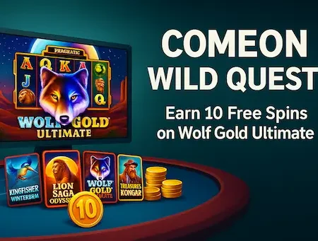 ComeOn Wild Quest: verdien 10 Wolf Gold Ultimate free spins